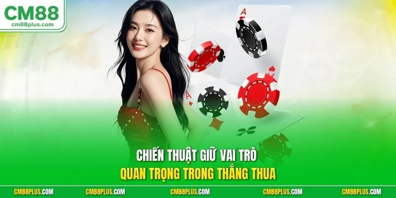 Chiến thuật giữ vai trò quan trọng trong thắng thua